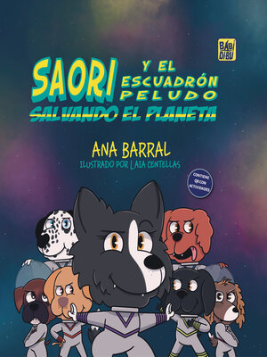 cover image of Saori y el Escuadrón Peludo salvando el planeta